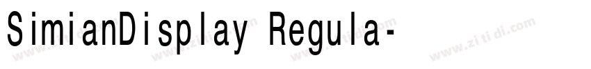 SimianDisplay Regula字体转换 SimianDisplay Regula字体转换